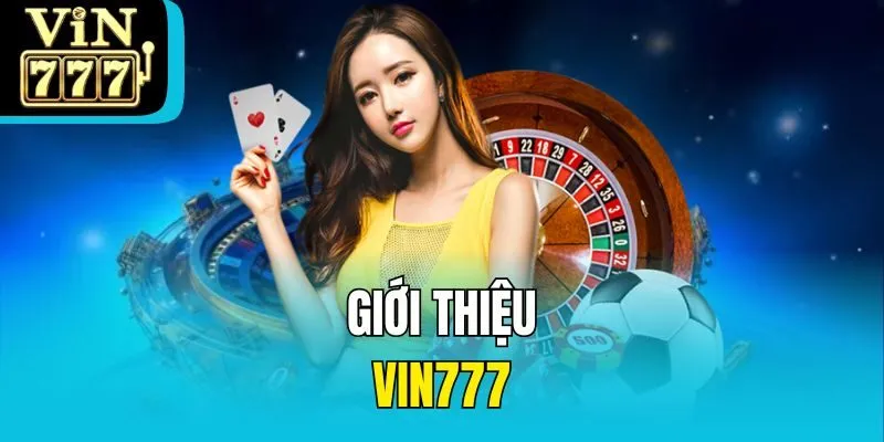 Giới thiệu Vin777