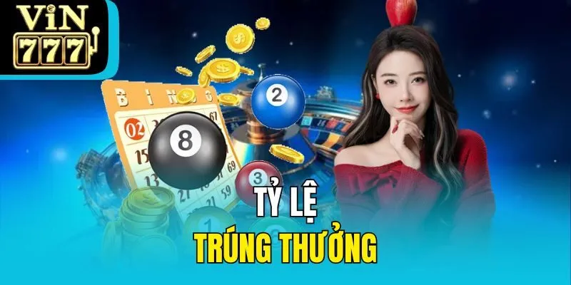 Tỷ lệ trúng thưởng hấp dẫn